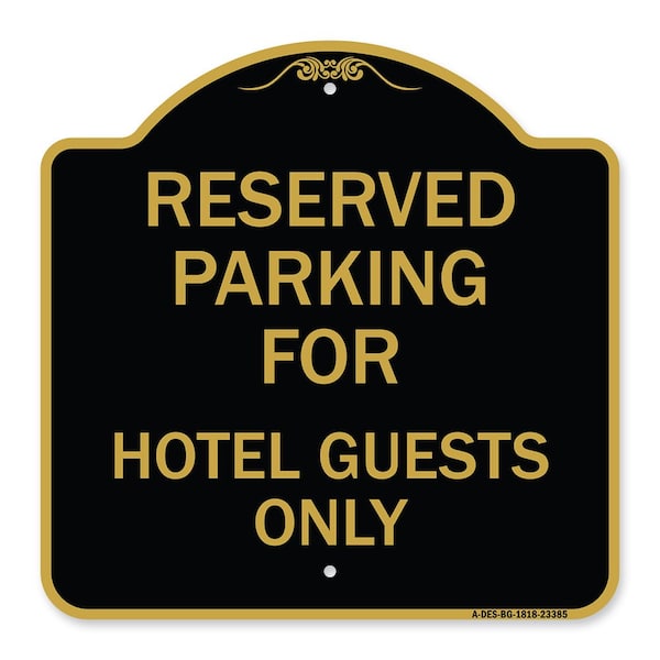 Signmission Parking Reserved for Hotel Guests Only, Black & Gold Aluminum Sign, 18" x 18", BG-1818-23385 A-DES-BG-1818-23385 - main